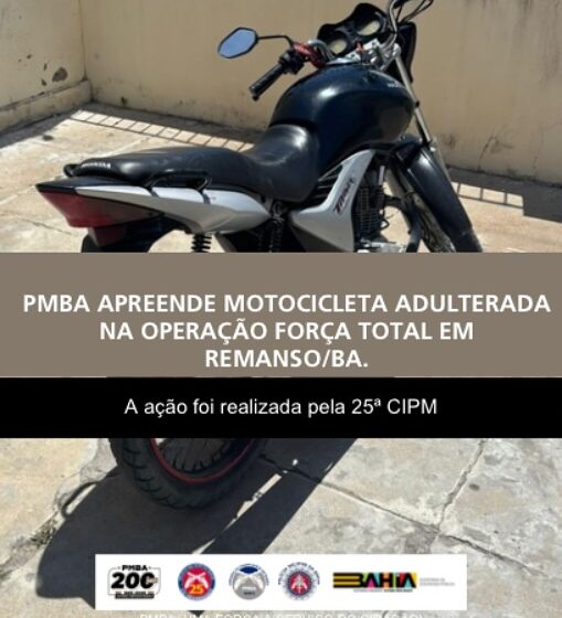  Polícia Militar apreende motocicleta adulterada em Remanso